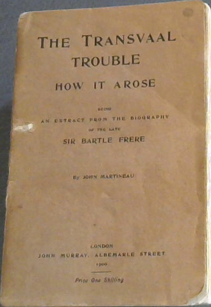 The Transvaal Trouble: How it Arose