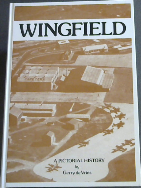 Wingfield: A Pictorial History