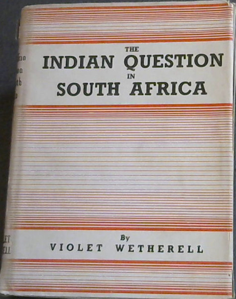 The Indian Question in South Africa
