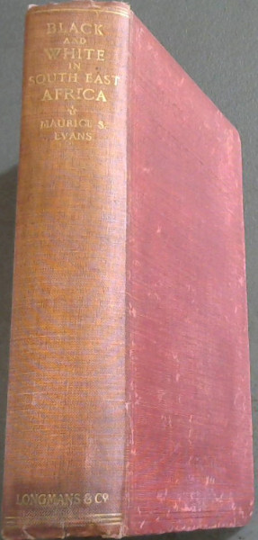 Black and White in South East Africa: A Study in Sociology