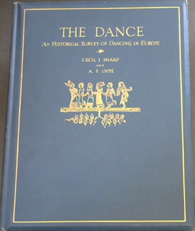 The Dance: An Historical Survey of Dancing in Europe