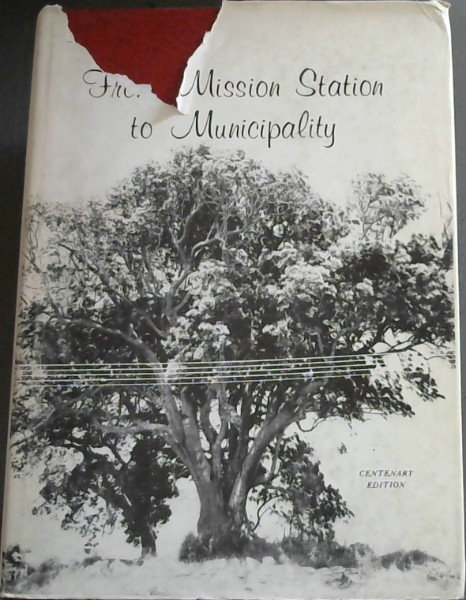 From Mission Station to Municipality