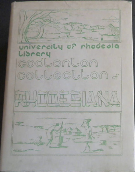 Catalogue of the Godlonton Collection of Rhodesiana