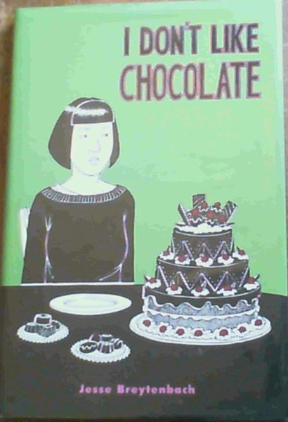 I Don't Like Chocolate