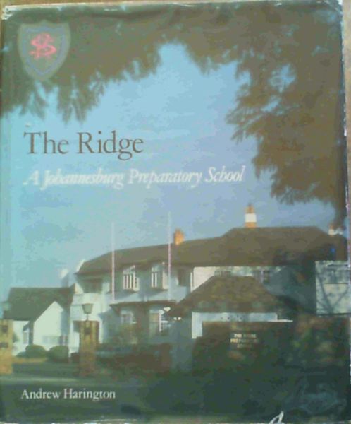 The Ridge A Johannesburg Preparatory School