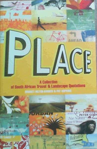 Place: A Collection Of South African Travel & Landscape Quotations