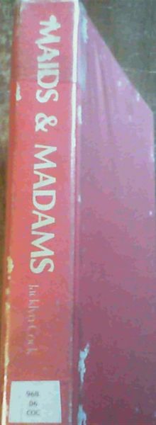 Maids and Madams: A Study in the Politics of Exploitation