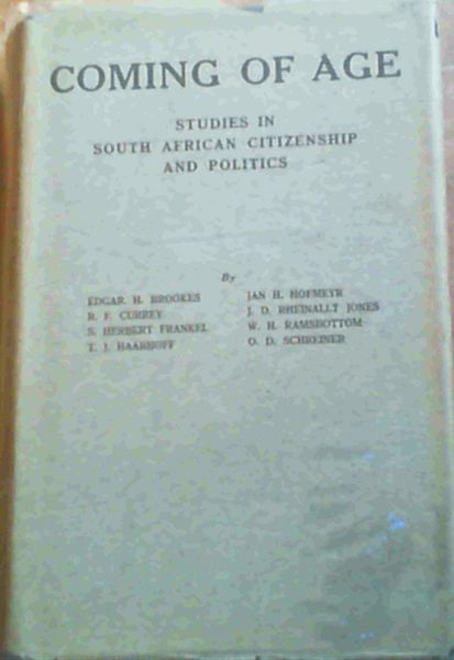 Coming Of Age- Studies In South African Citizenship & Politics