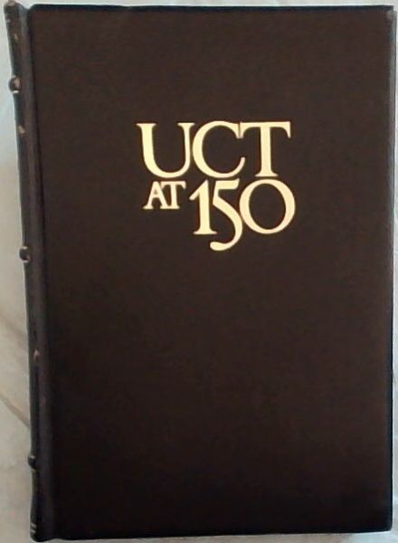 UCT at 150: Reflections