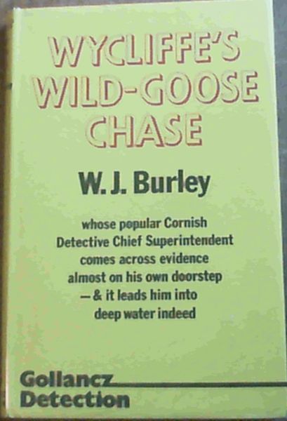 Wycliffe's Wild Goose- Chase