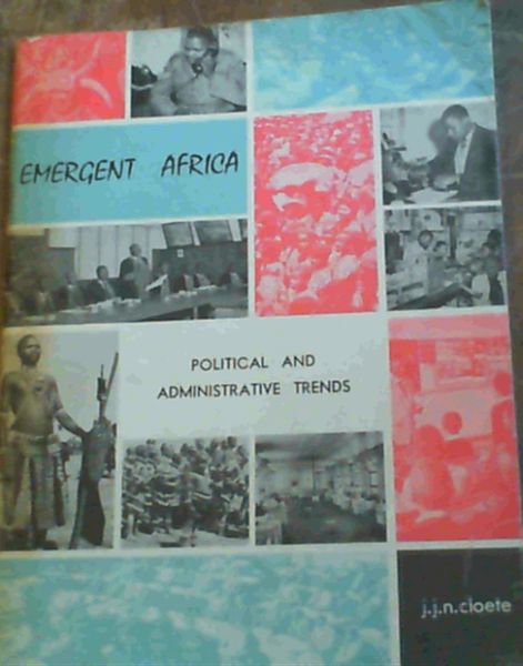 Emergent Africa Political and AdministrativeTrends