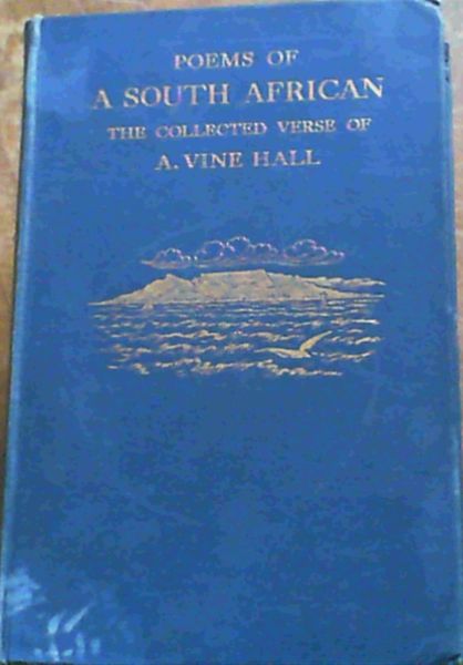 Poems of a South African The Collected Verse