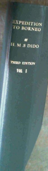The Expedition to Borneo of H.M.S. Dido for the Suppression of Piracy : Vol 1 only