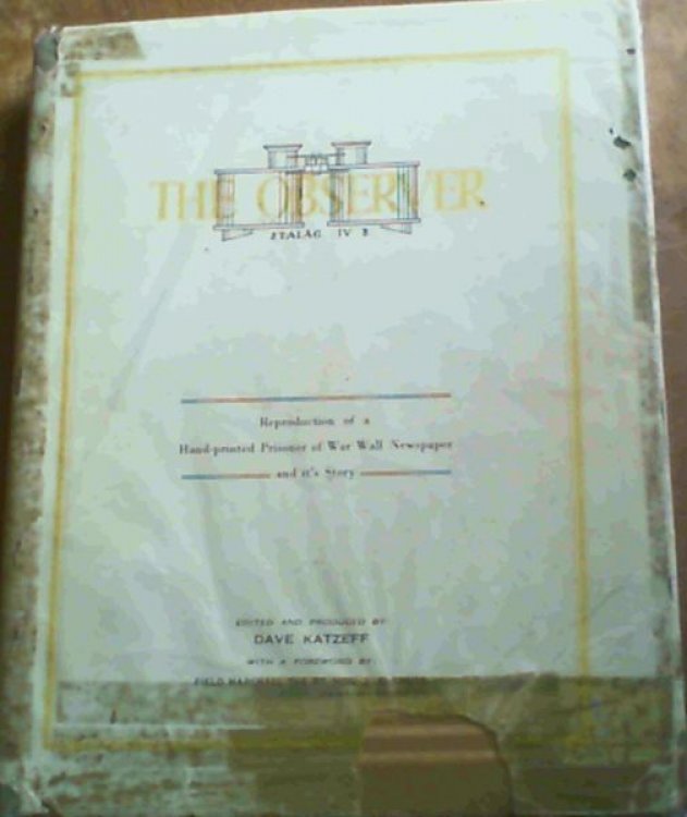 The Observer Stalag IV B.: Reproduction of a Hand-printed Prisoner of War Wall Newspaper and it's Story