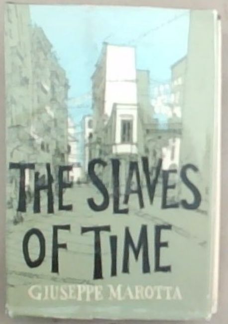 Image for The Slaves Of Time The Slaves Of Time