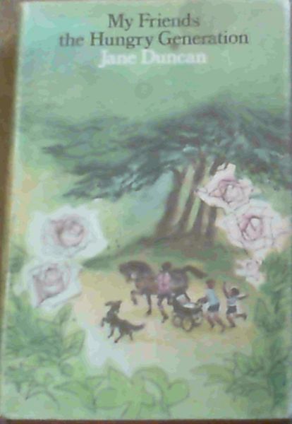 My Friends The Hungry Generation