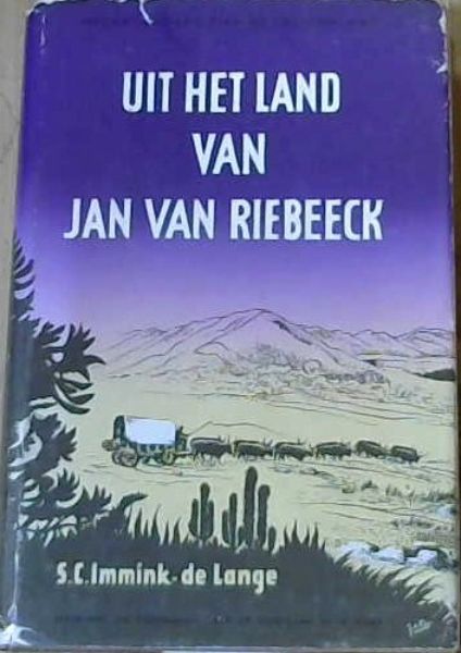 Uit Het Land van Jan van Riebeeck