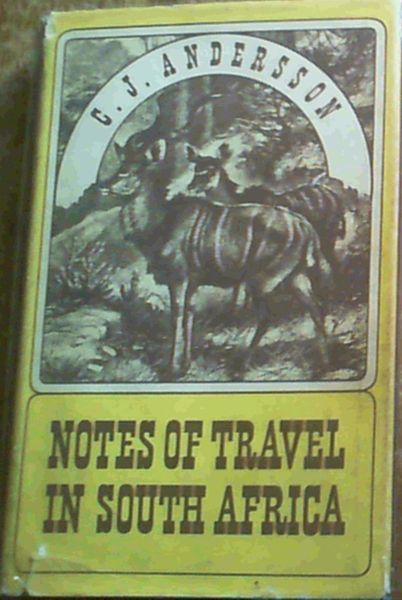 Notes of Travel in South Africa