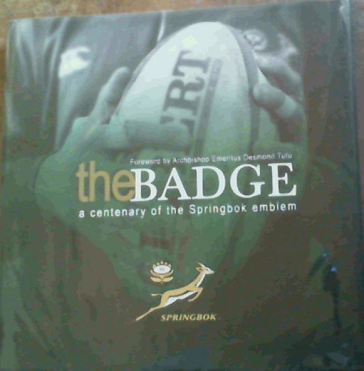 The Badge: A Centenary Of The Springbok Emblem