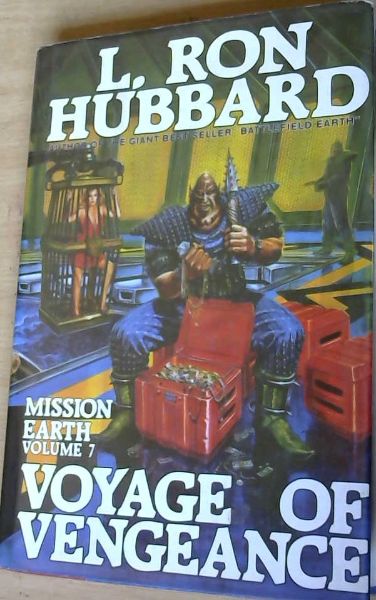 Voyage of Vengeance Volume 7 Mission Earth