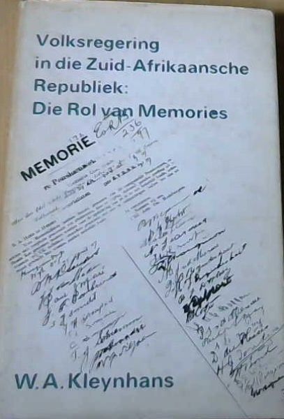 Volksregering In Die Zuid-Afrikaansche Republiek: Die Rol Van Memories