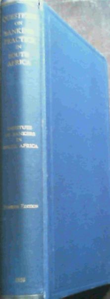 Questions on Banking Practice in South Africa
