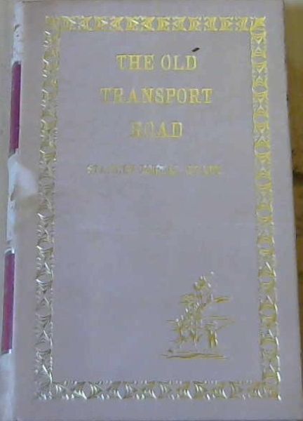 The Old Transport Road