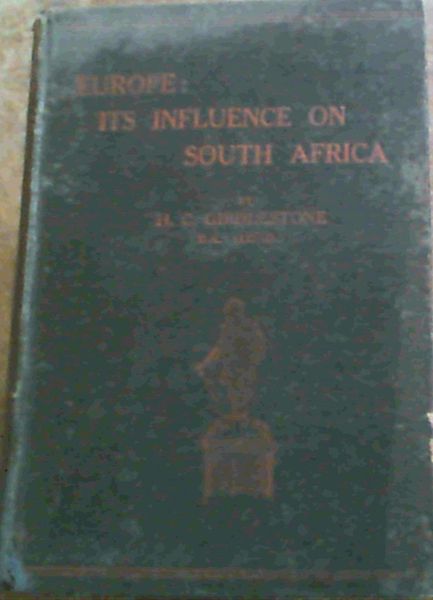 Europe; Its Influence On South Africa