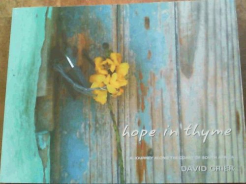 Hope in Thyme A Journey Along the Coast of South Africa