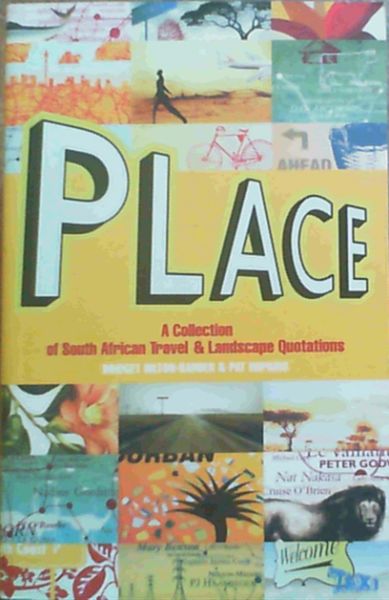 Place: A Collection Of South African Travel & Landscape Quotations