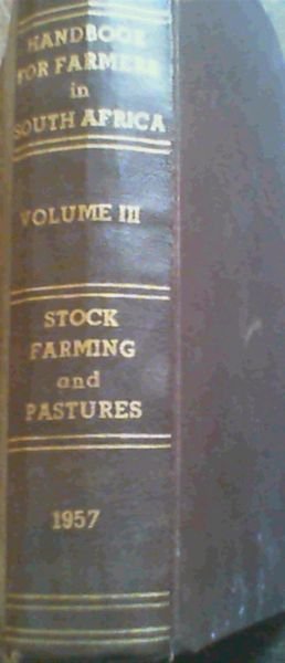 Handbook For Farmers - Stock Farming & Pastures Vol. lll