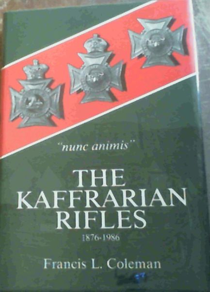 Kaffrarian Rifles, 1876-1986