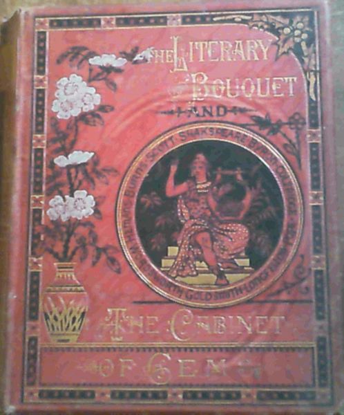 The Cabinet Of Gems & The Literary Bouquet