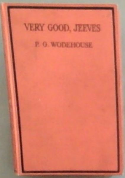 Very Good, Jeeves !