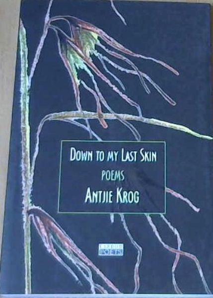 Down to My Last Skin