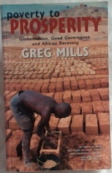 Poverty to Prosperity: Globalisation, Good Governance and African Recovery
