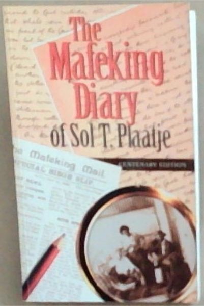 Mafeking Diary of Sol T. Plaatje