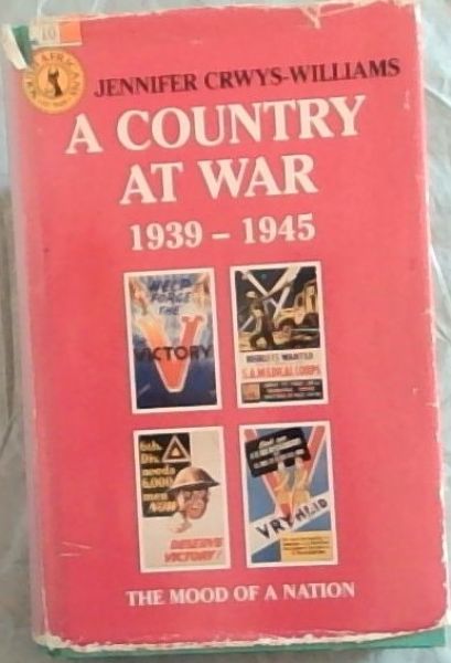 A Country at War, 1939-1945: The Mood of a Nation