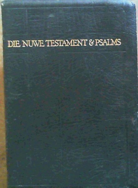Die Nuwe Testament & Psalms