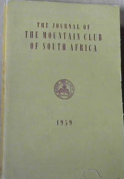 The Journal Of The Mountain Club Of South Africa No. 62