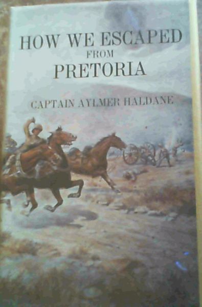 How We Escaped from Pretoria