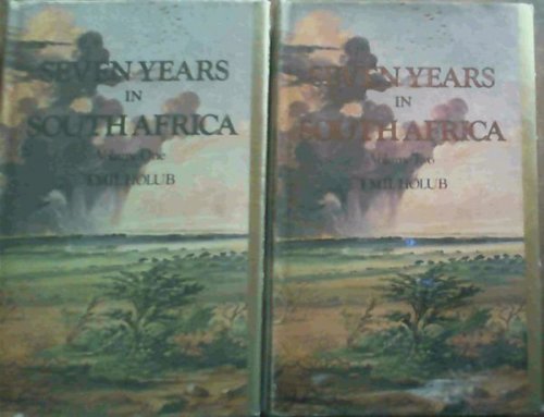 Seven Years in South Africa: 2 Volumes