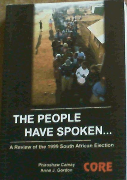 The People Have Spoken.A Review of the 1999 South African Election