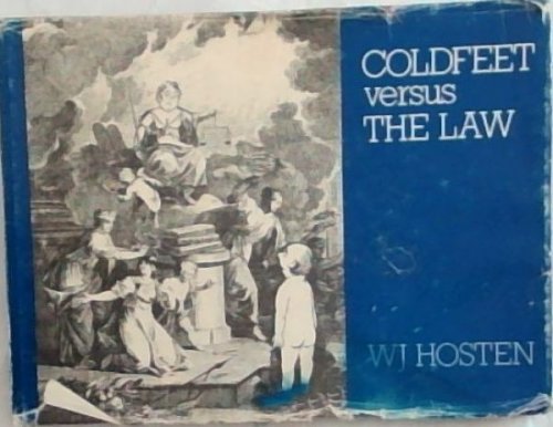 Coldfeet versus the Law
