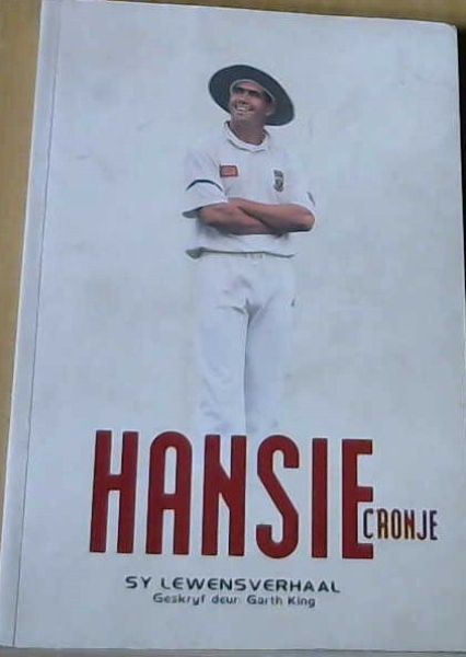 Hansie Cronje Sy Lewensverhaal