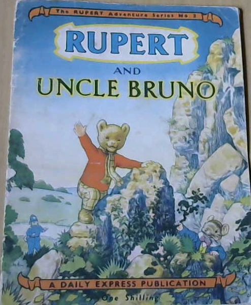 Rupert & Uncle Bruno-The Rupert Adventure Series No.2