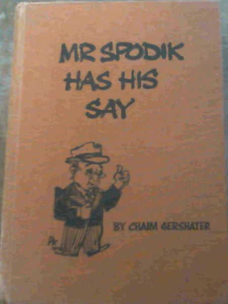Mr Spodik has his say