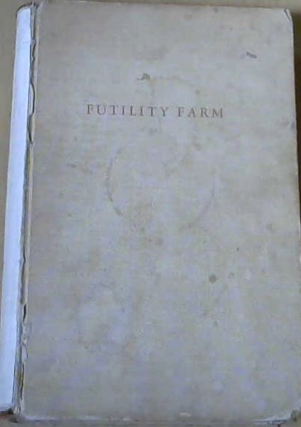 Futility Farm