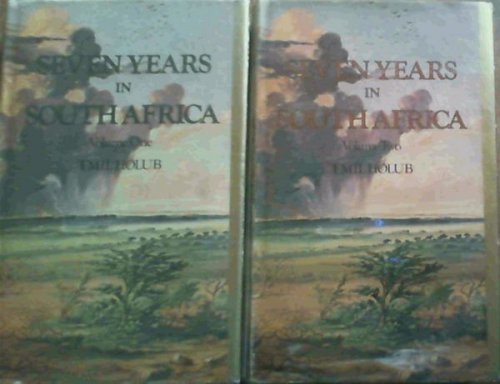Seven Years in South Africa 2 Vols; Travels, Researches, & Hunting Adventures, Between The Diamond- Fields & The Zambezi, 1872- 79