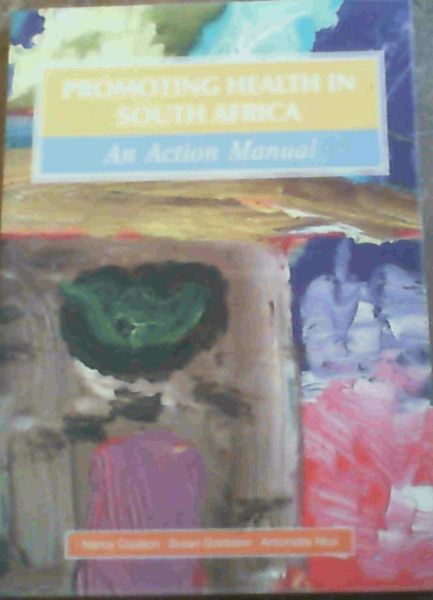Image for Promoting Health In South Africa; An Action Manual Promoting Health In South Africa; An Action Manual